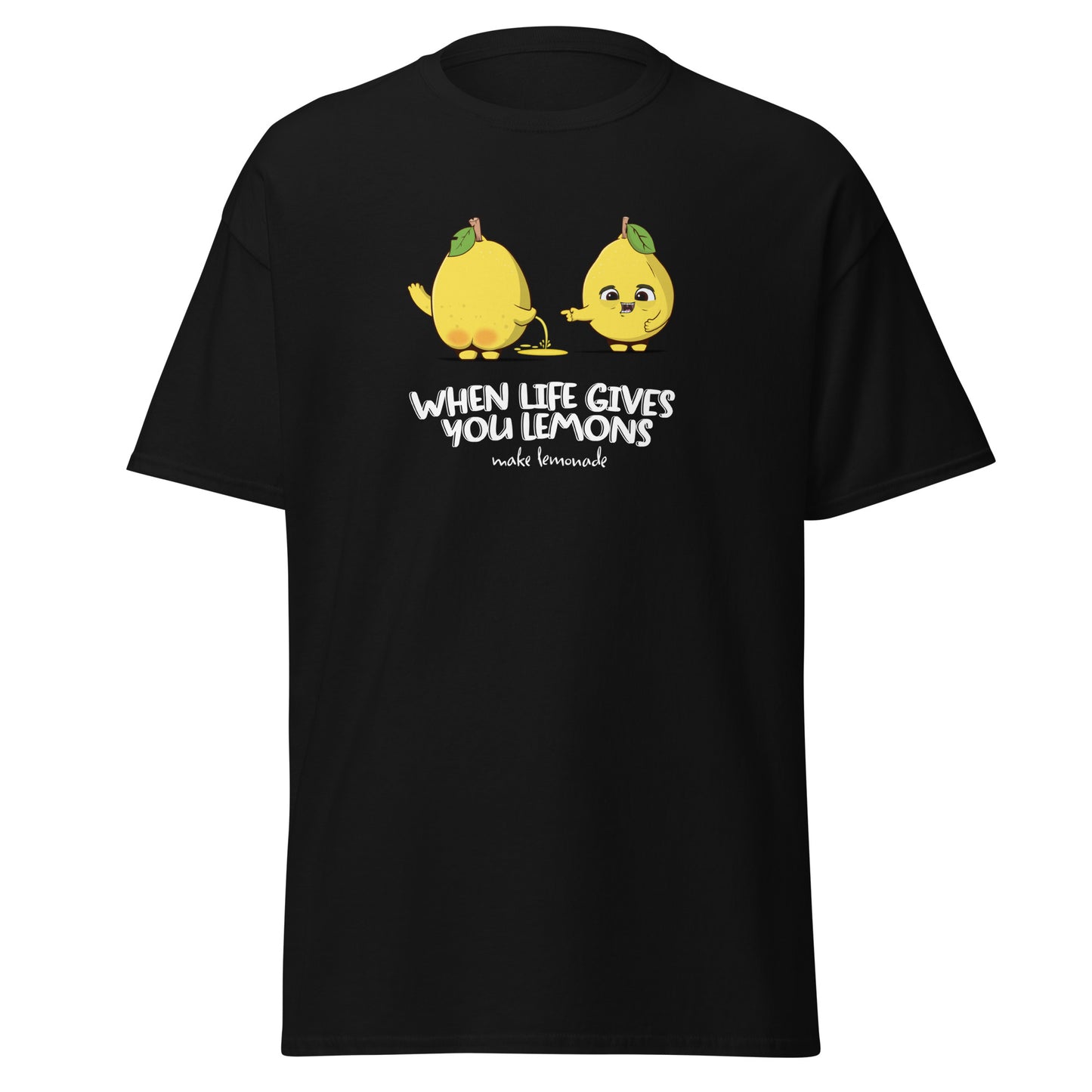 When Life Give You Lemons T-Shirt