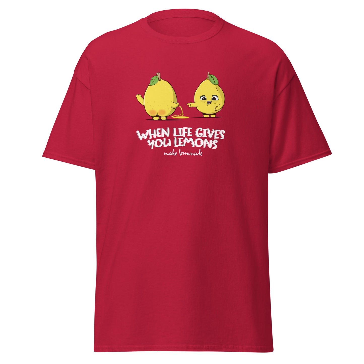 When Life Give You Lemons T-Shirt