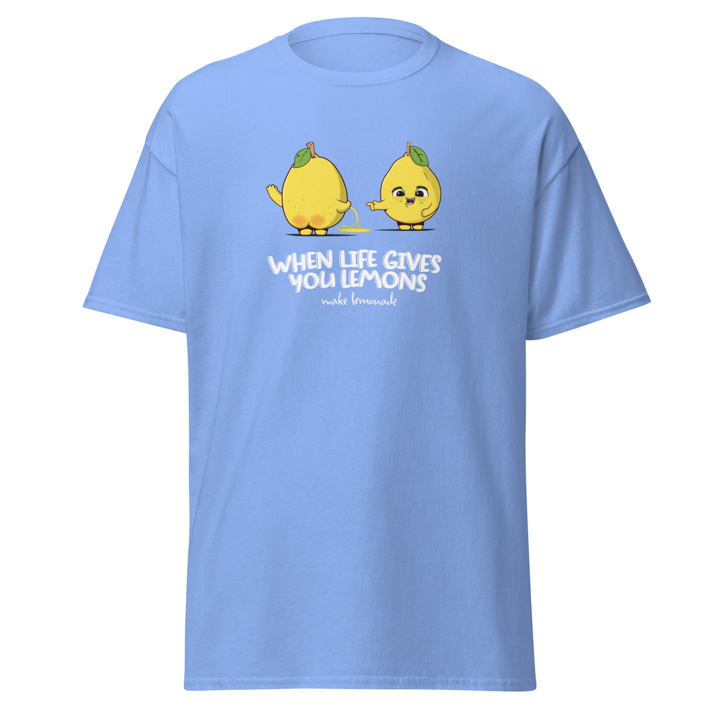 When Life Give You Lemons T-Shirt