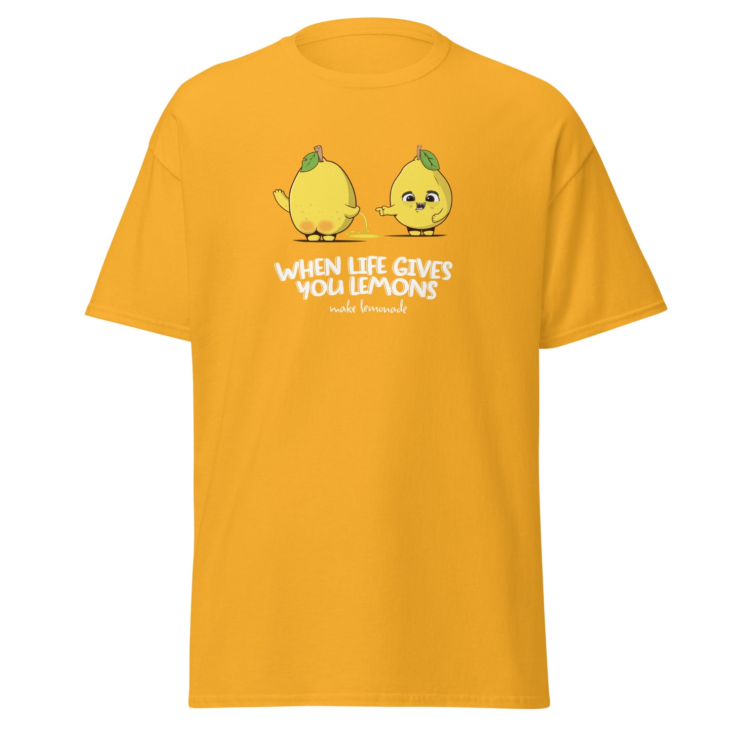 When Life Give You Lemons T-Shirt