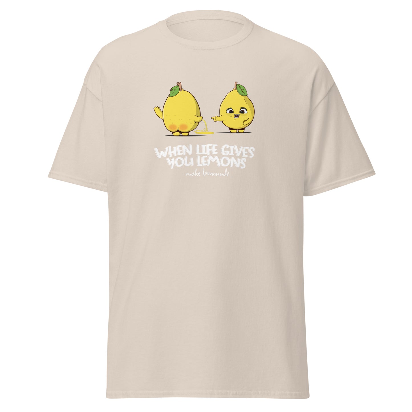 When Life Give You Lemons T-Shirt