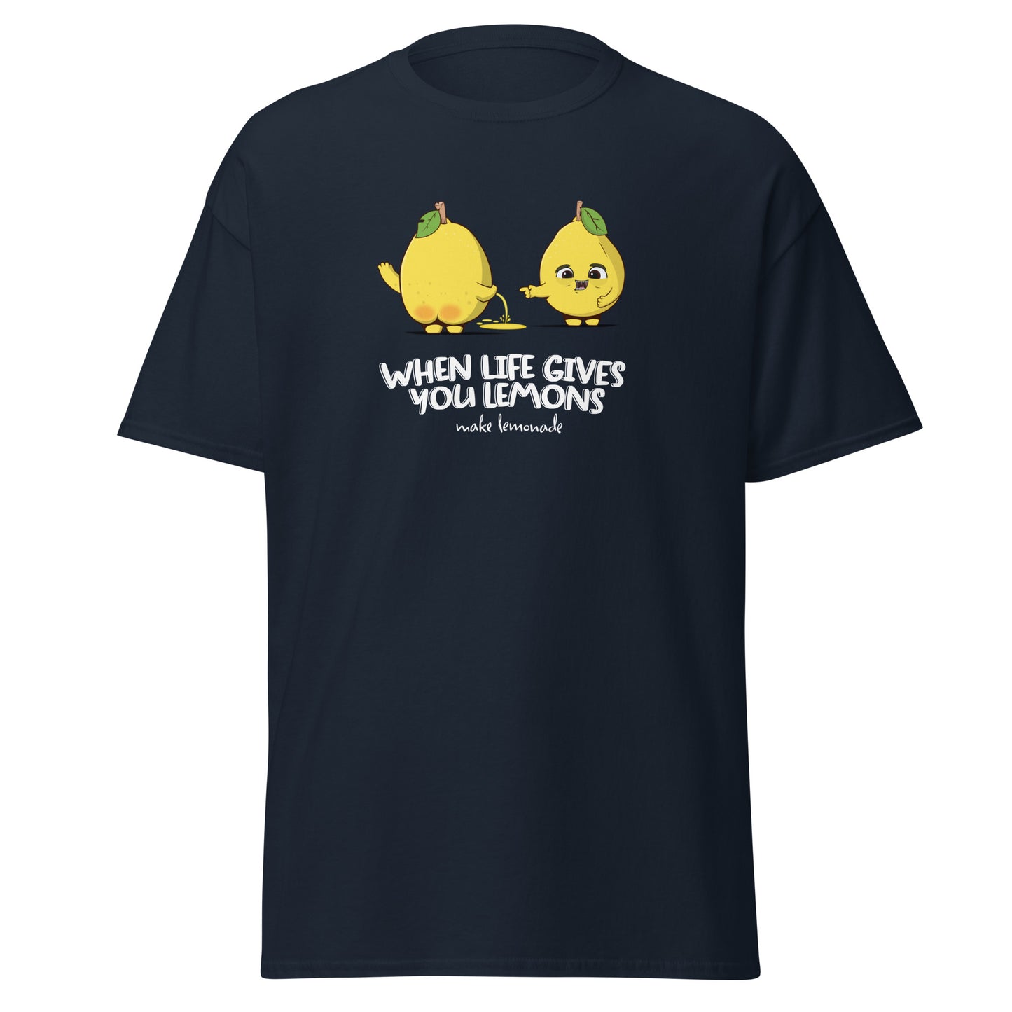 When Life Give You Lemons T-Shirt