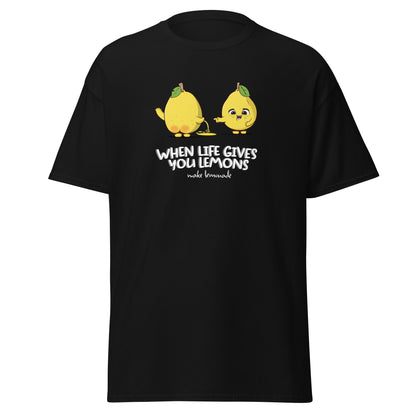 When Life Give You Lemons T-Shirt