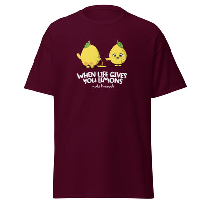 When Life Give You Lemons T-Shirt