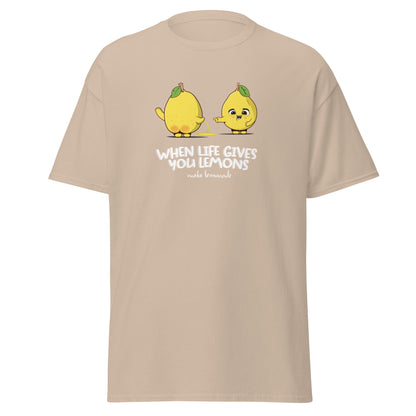 When Life Give You Lemons T-Shirt